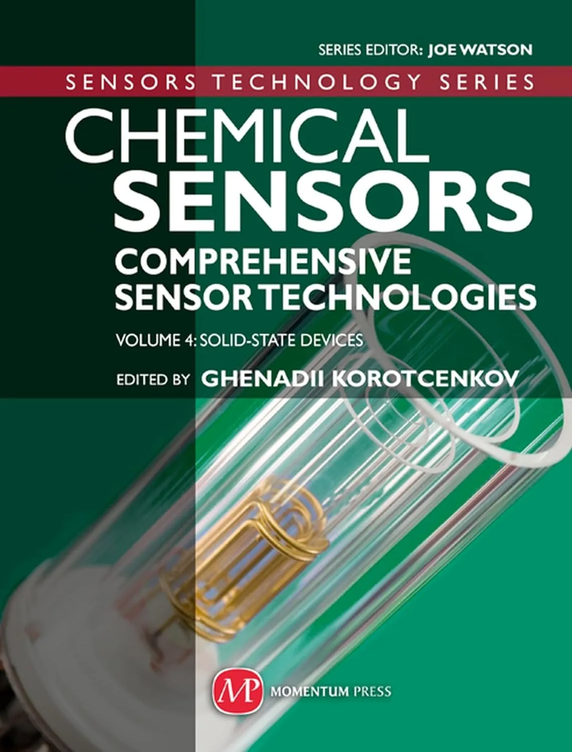 Chemical Sensors Vol 4 Comprehensive Sensor Technologies | Hardcover