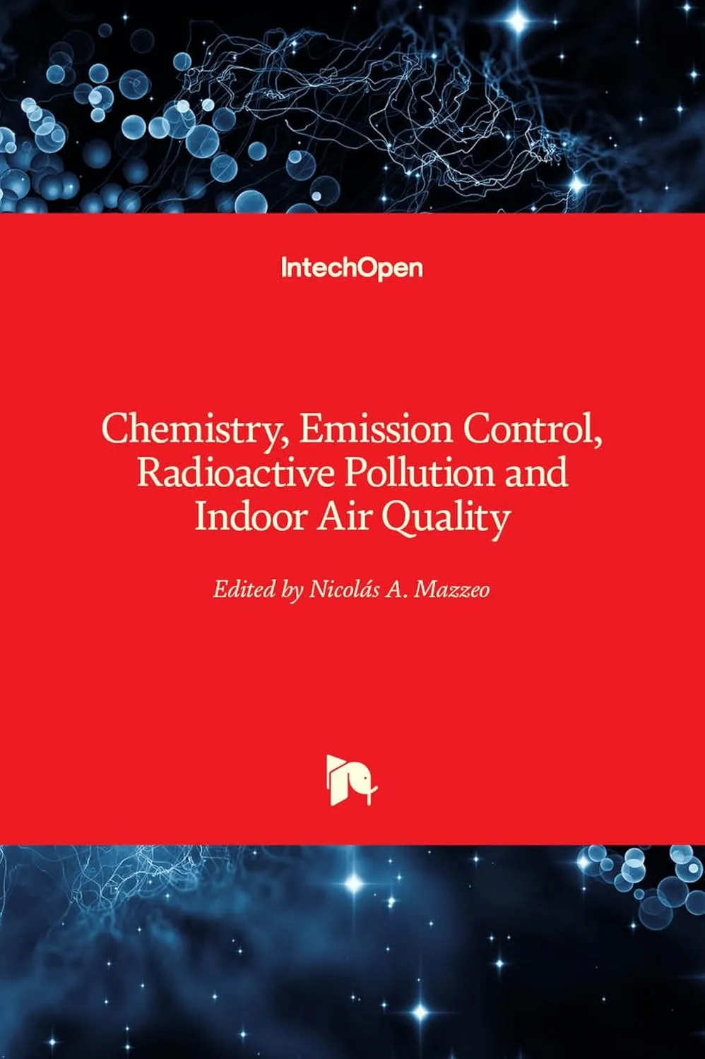 Chemistry Emission Control Radioactive Pollution and Indoor Air Quality