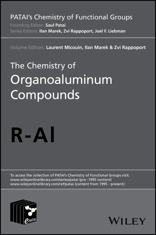 The Chemistry of Organoaluminum Compounds | Hardcover