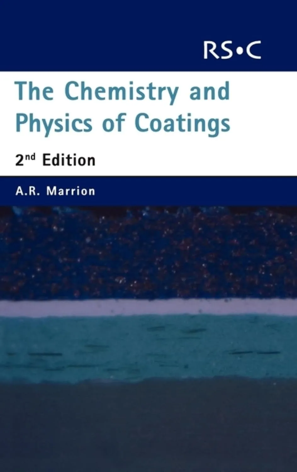 The Chemistry and Physics of Coatings | 2nd Edition | Hardcover