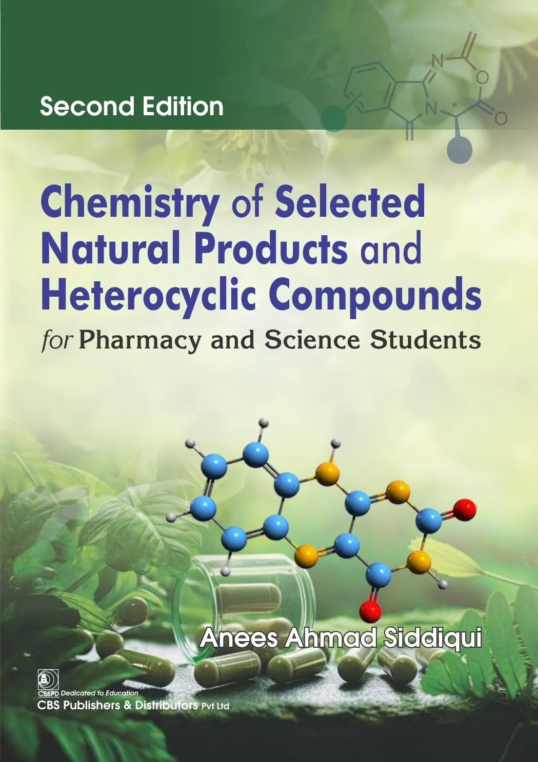 Chemistry Of Selected Natural Products And Heterocyclic Compounds For Pharmacy And Science Students 2nd Editiond | Paperback
