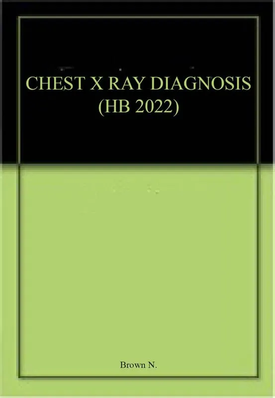 Chest X Ray Diagnosis | Hardcover