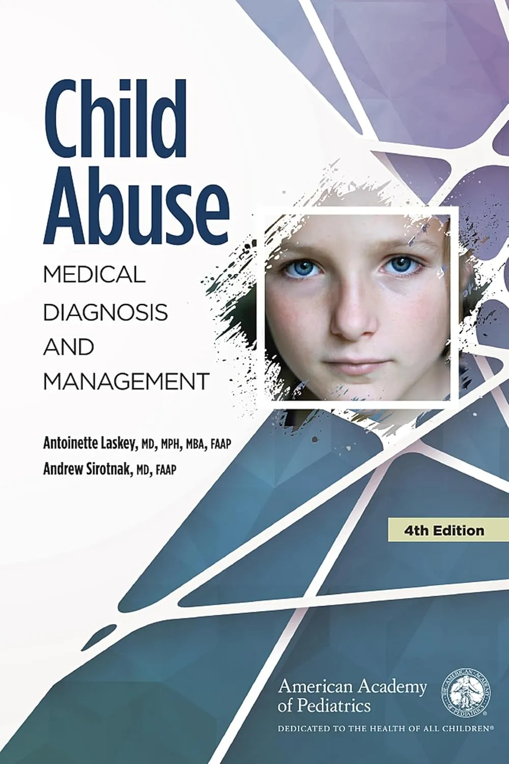 Child Abuse Medical Diagnosis and Management | 4th Edition | Paperback