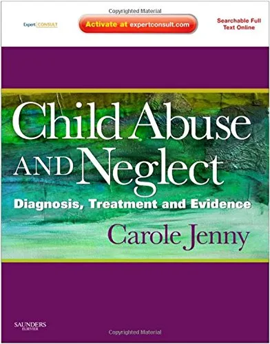 Child Abuse And Neglect Diagnosis Treatment And Evidence | Hardcover