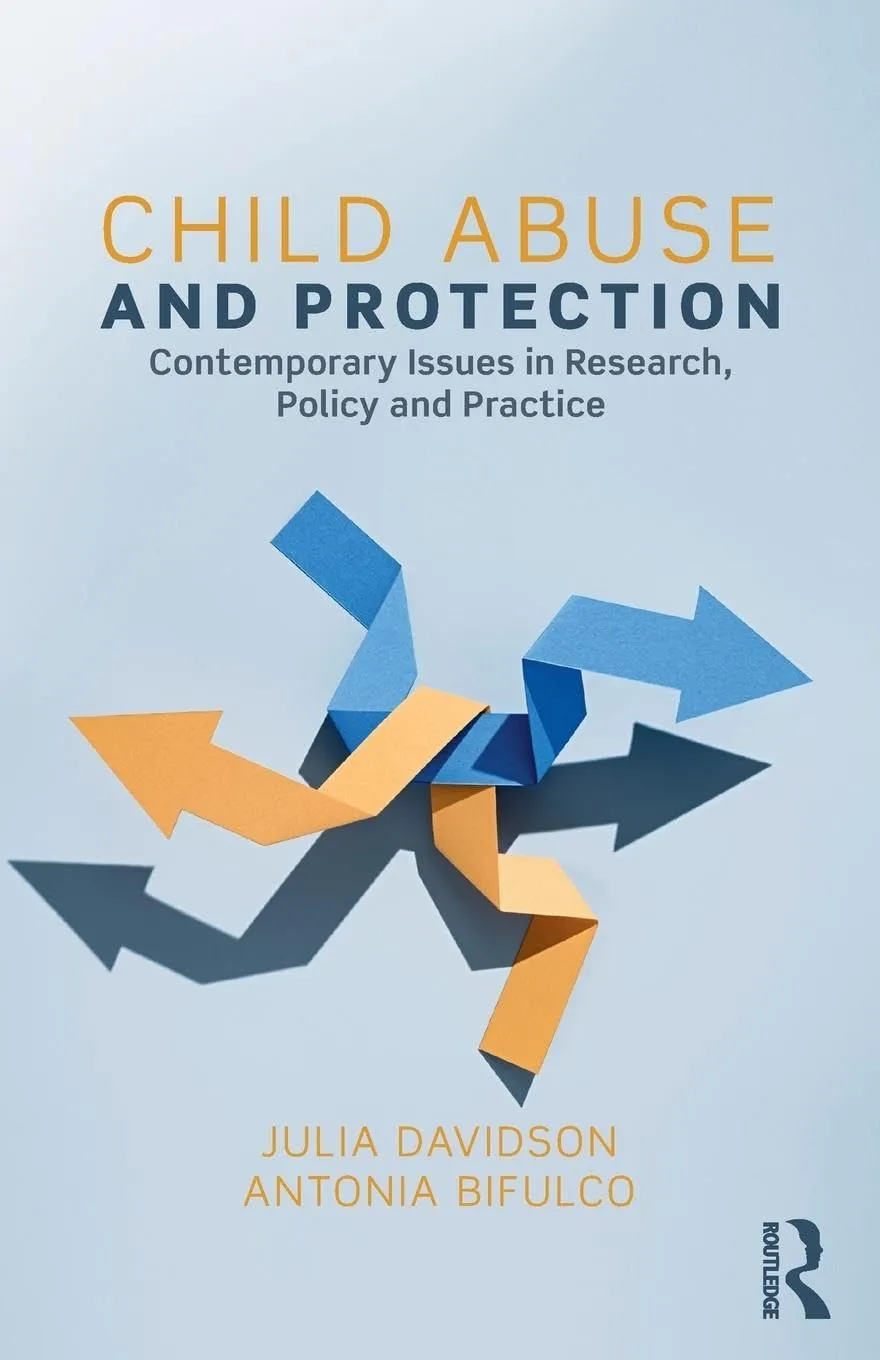 Child Abuse and Protection Concemporary Issues in Research | Policy and Practice | Paperback