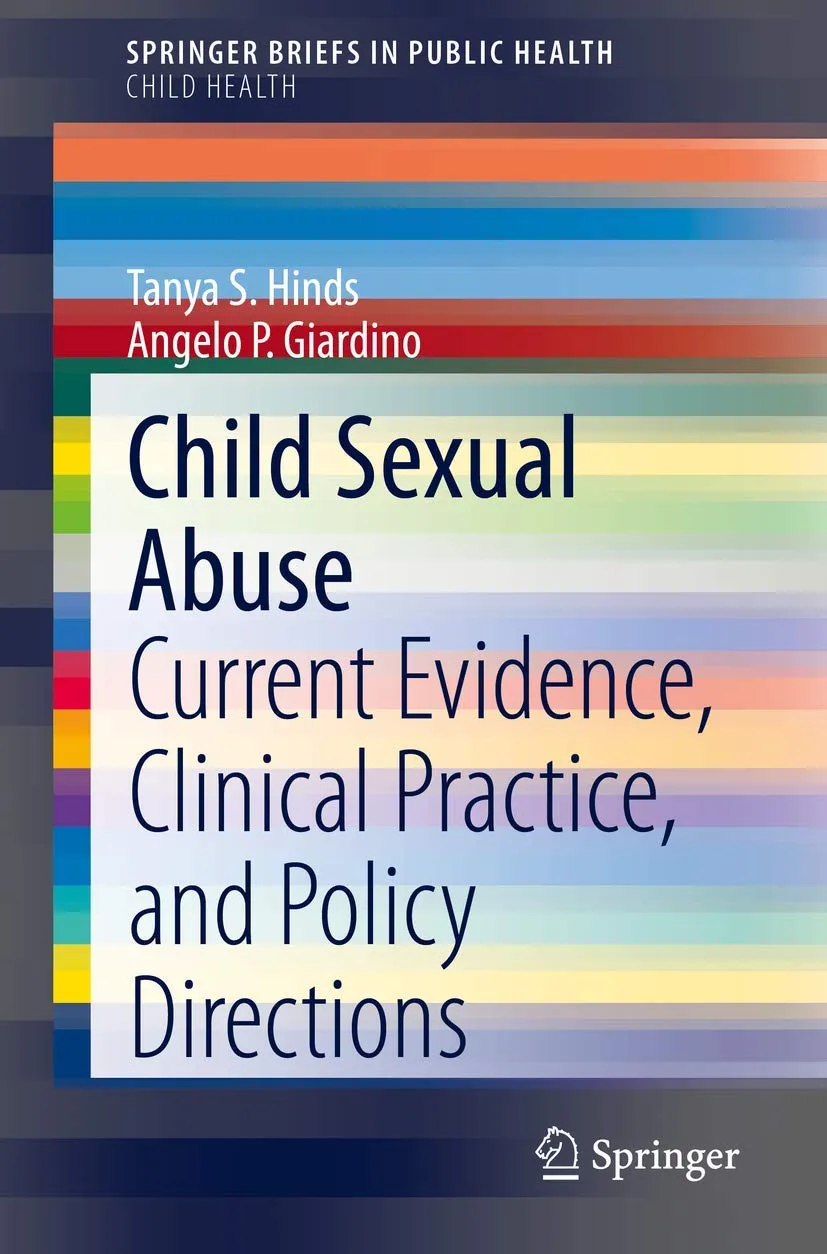 Child Sexual Abuse Current Evidence Clinical Practice And Policy Directions | Paperback