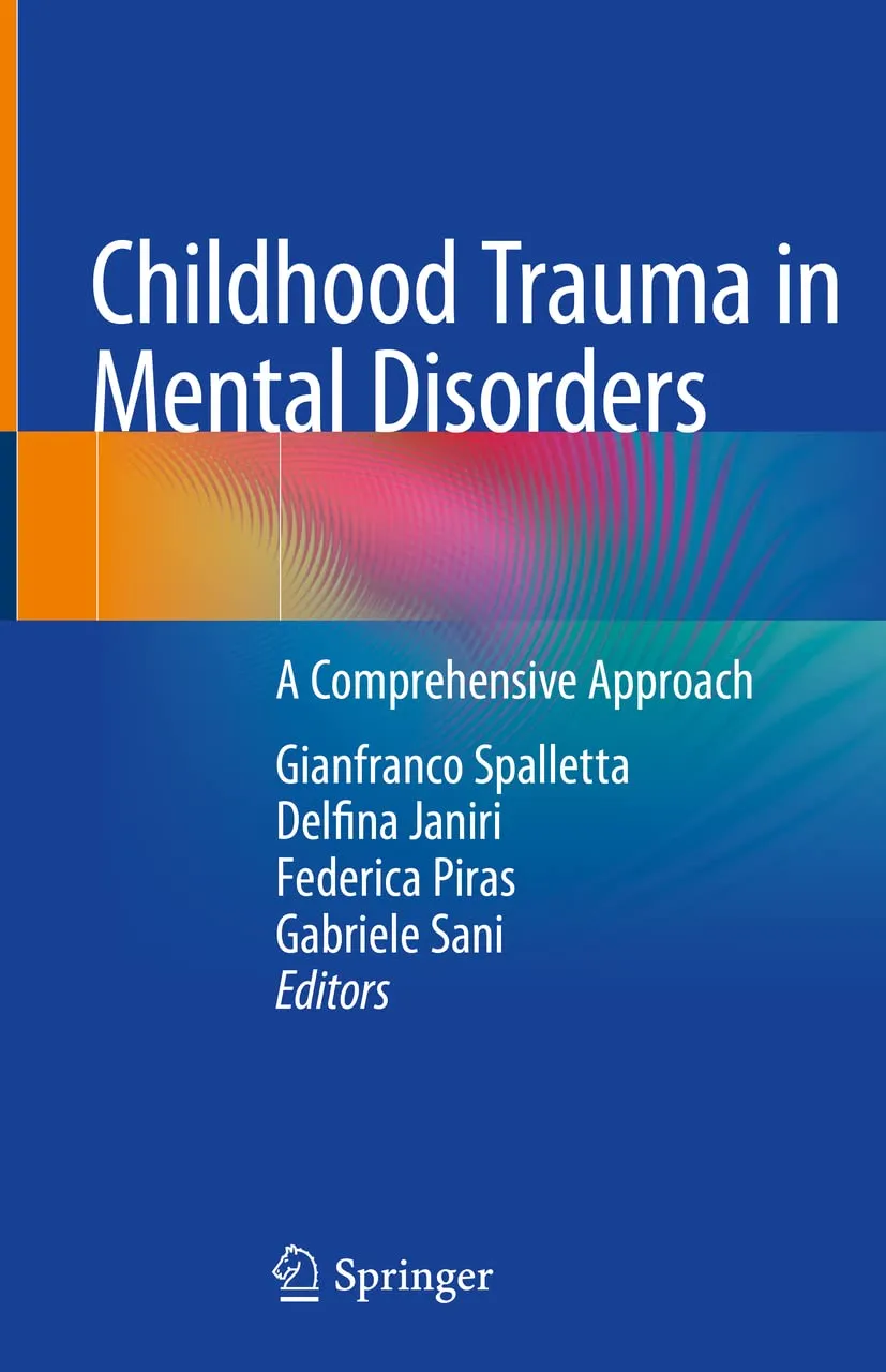 Childhood Trauma In Mental Disorders A Comprehensive Approach | Hardcover
