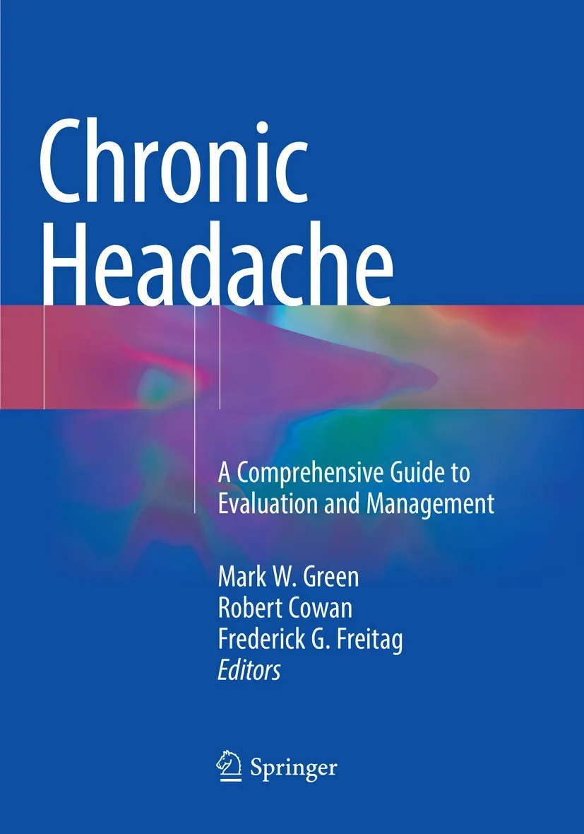 Chronic Headache A Comprehensive Guide To Evaluation And Management | Paperback