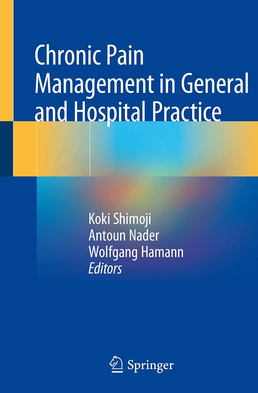 Chronic Pain Management In General And Hospital Practice | Paperback
