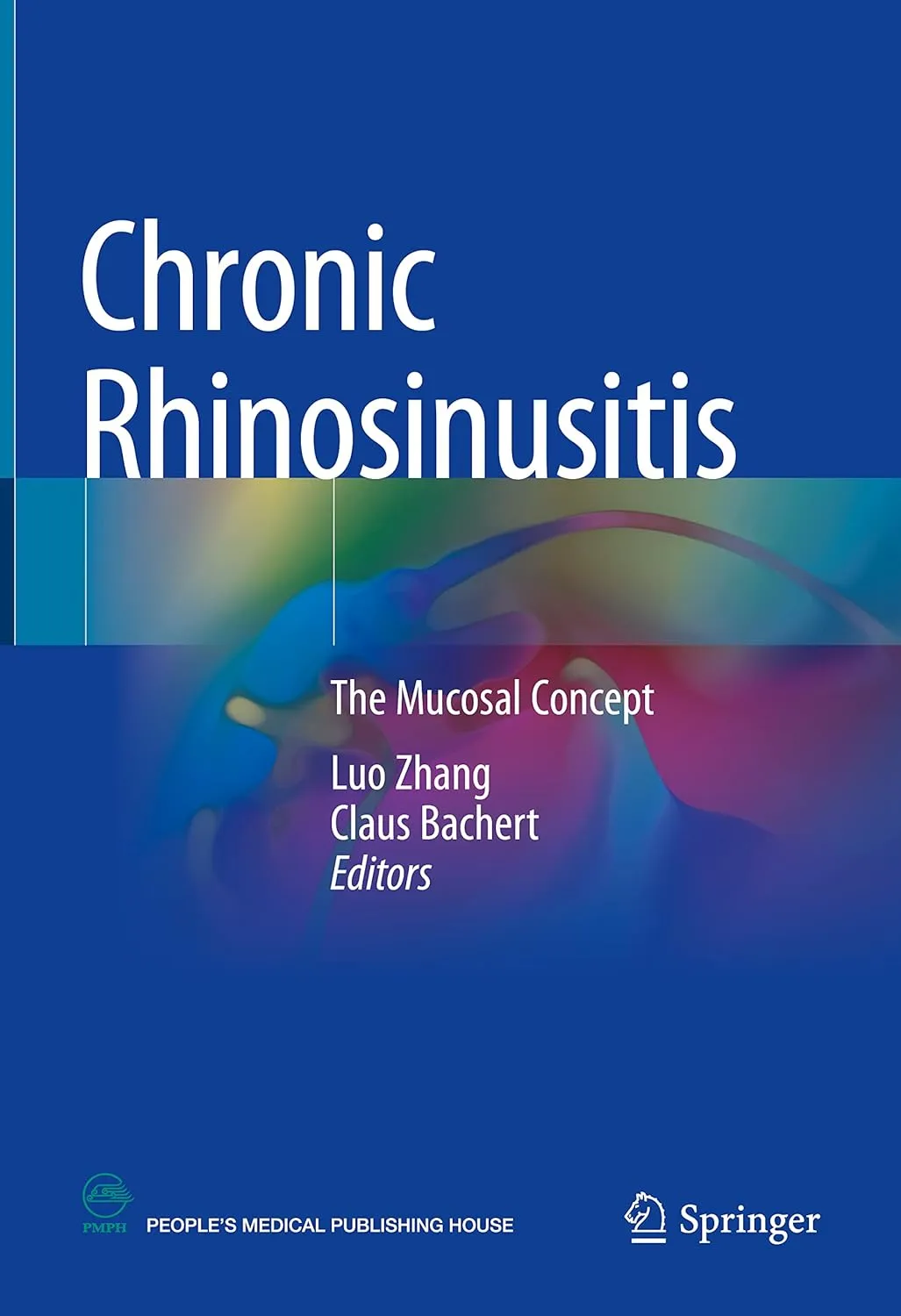 Chronic Rhinosinusitis The Mucosal Concept | Hardcover