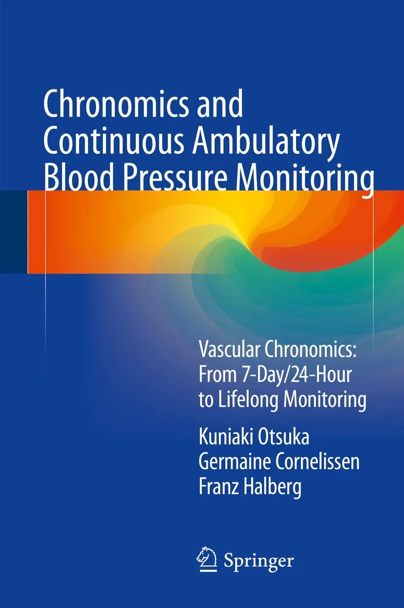 Chronomics and Continuous Ambulatory Blood Pressure Monitoring | Hardcover