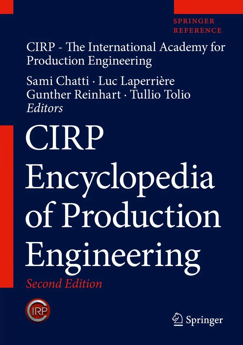 CIRP Encyclopedia of Production Engineering | 2nd Edition | 2 Volume Set | Hardcover