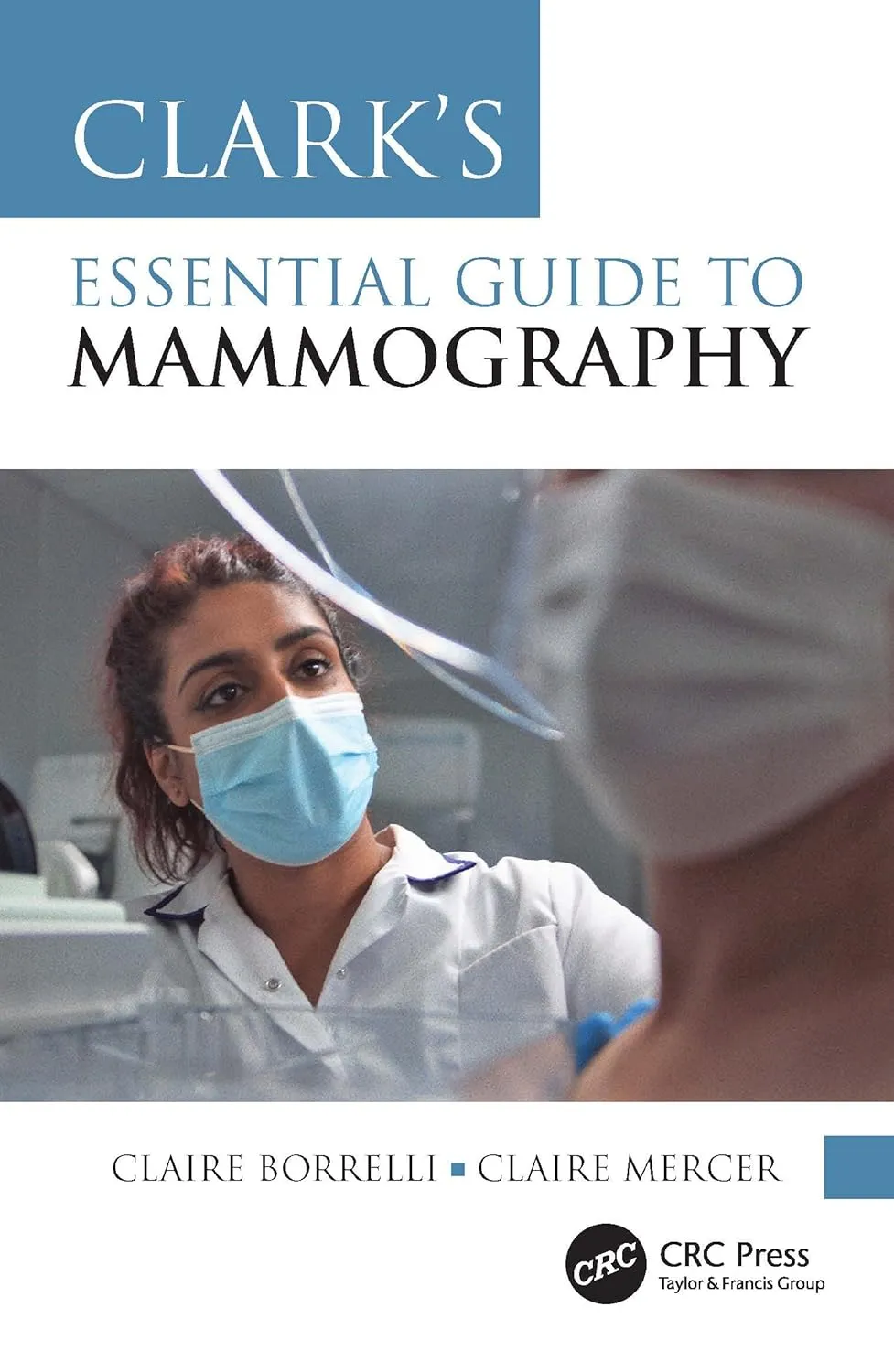 Clarks Essential Guide To Mammography | Paperback