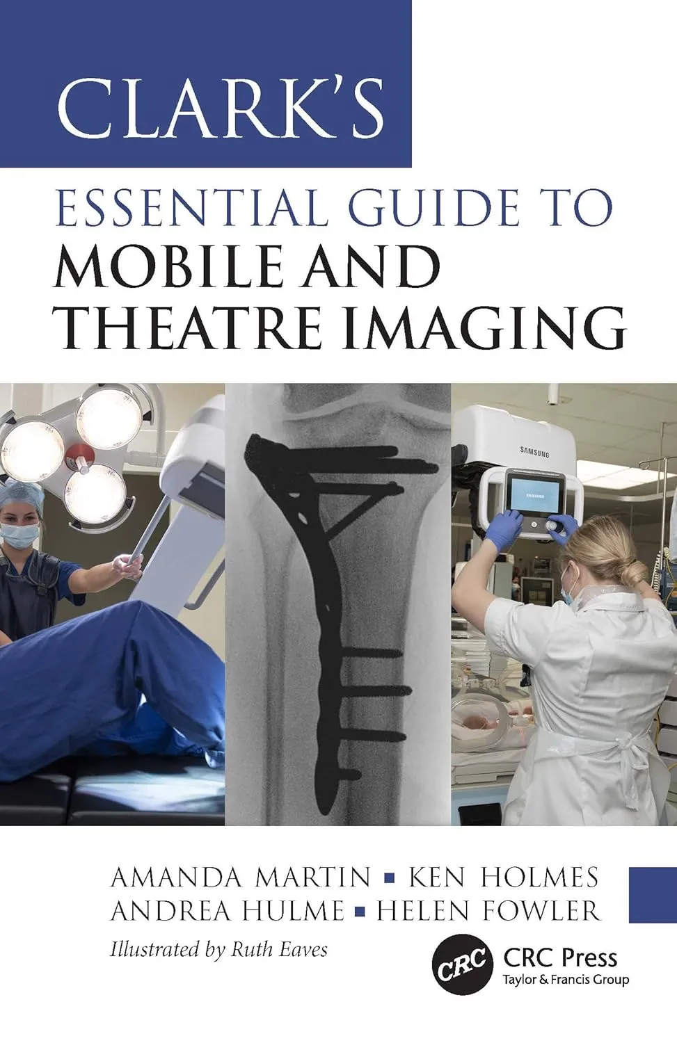 Clarks Essential Guide To Mobile And Theatre Imaging | Paperback