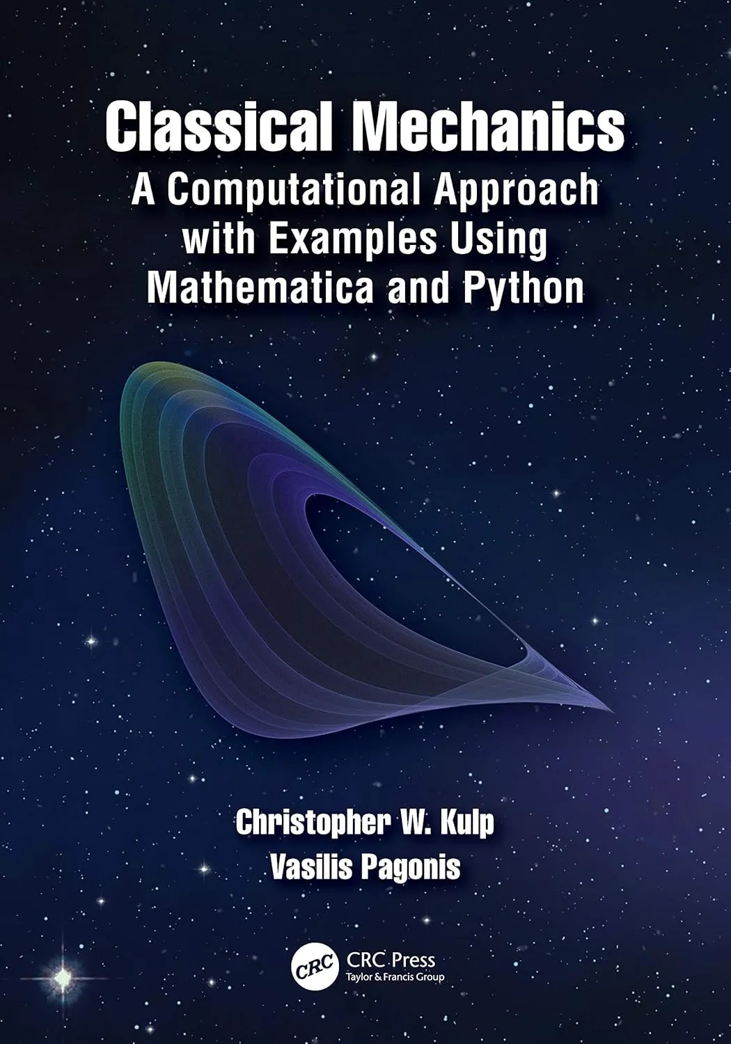 Classical Mechanics A Computational Approach With Examples Using Mathematica And Python | Paperback