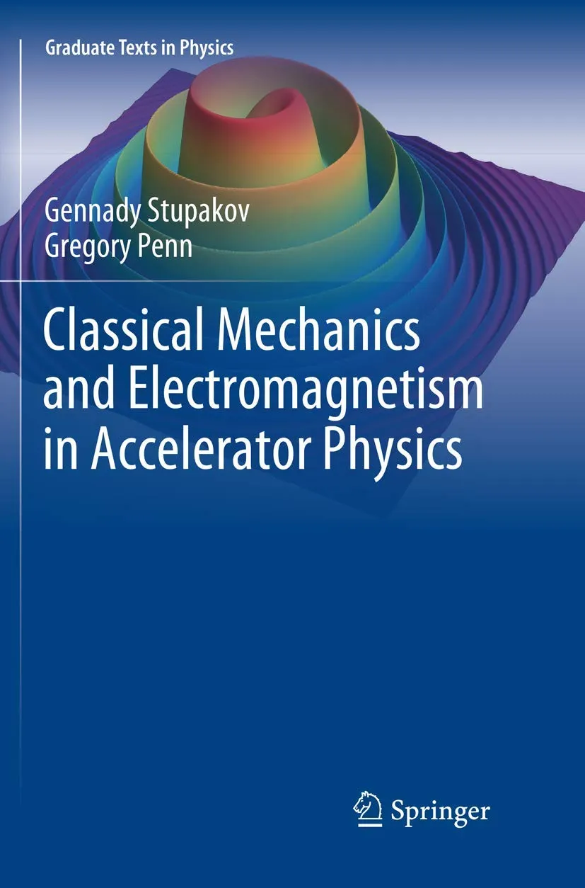 Classical Mechanics And Electromagnetism In Accelerator Physics | Paperback