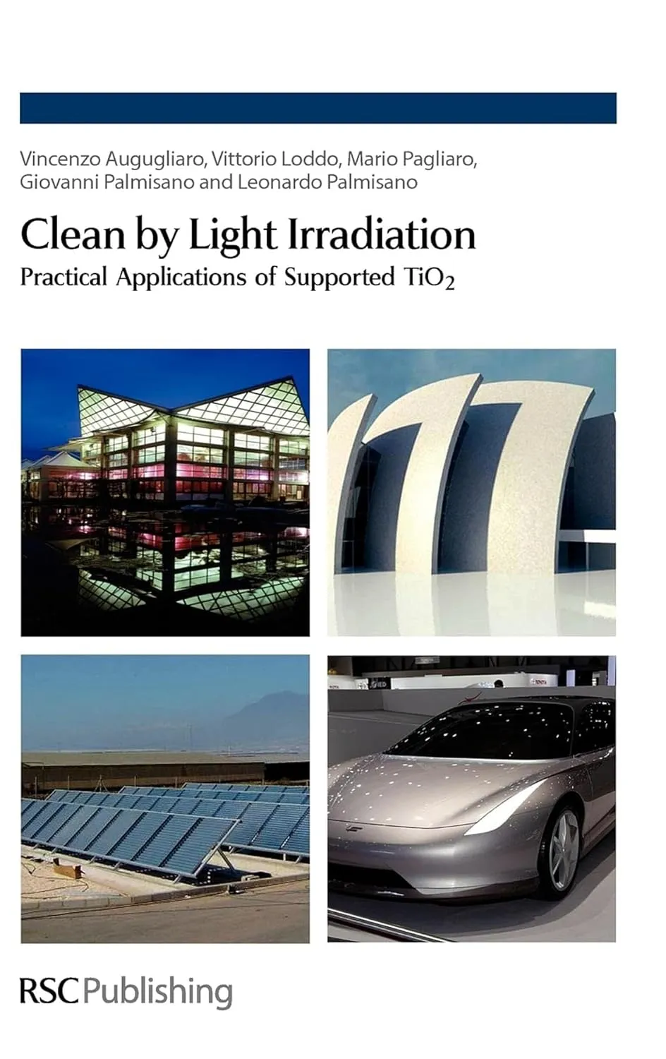 Clean by Light Irradiation Practical Applications of Supported TiO2 | Hardcover