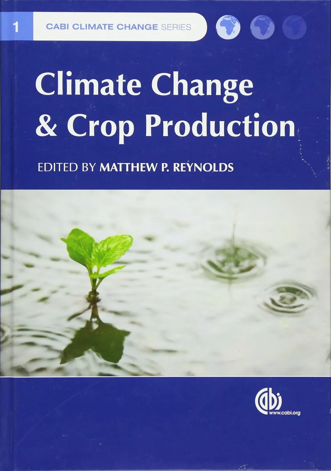 Climate Change and Crop Production | Hardcover