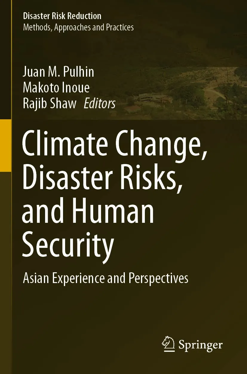 Climate Change Disaster Risks And Human Security Asian Experience And Perspectives | Paperback