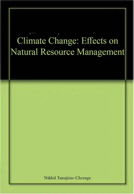 Climate Change Effects on Natural Resource Management | Hardcover