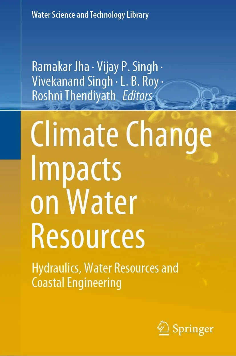 Climate Change Impacts On Water Resources Hydraulics Water Resources And Coastal Engineering | Hardcover