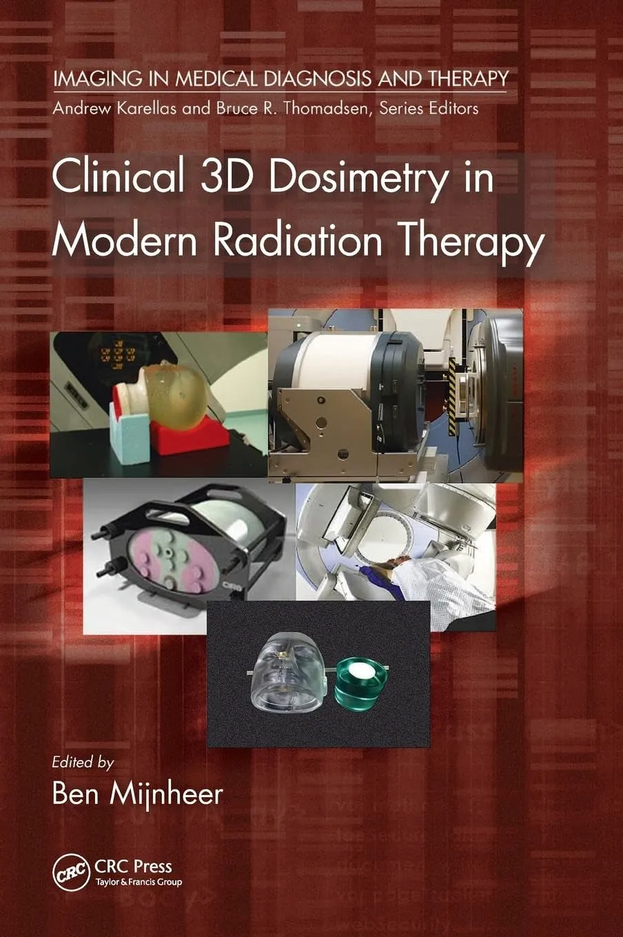 Clinical 3D Dosimetry in Modern Radiation Therapy | Hardcover