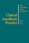 Clinical Anesthesia Practice | 2nd Edition | Hardcover