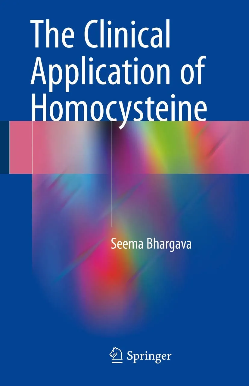 The Clinical Application Of Homocysteine | Hardcover