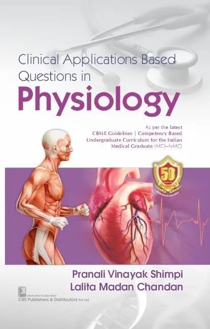 Clinical Applications Based Questions In Physiology | Paperback