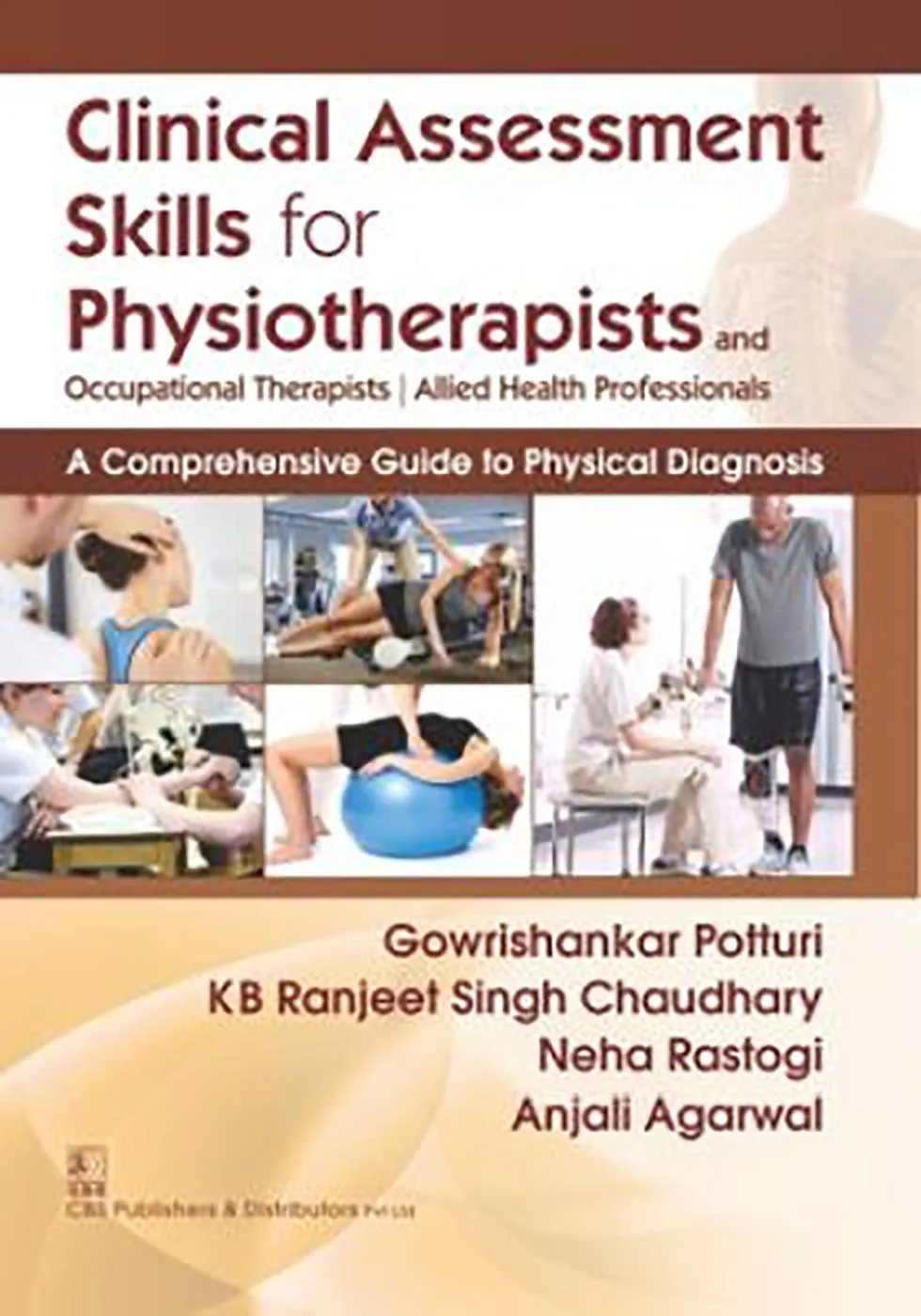 Clinical Assessment Skilss For Physiotherapists and Occupationals\ Therapists Allied Health Professionals