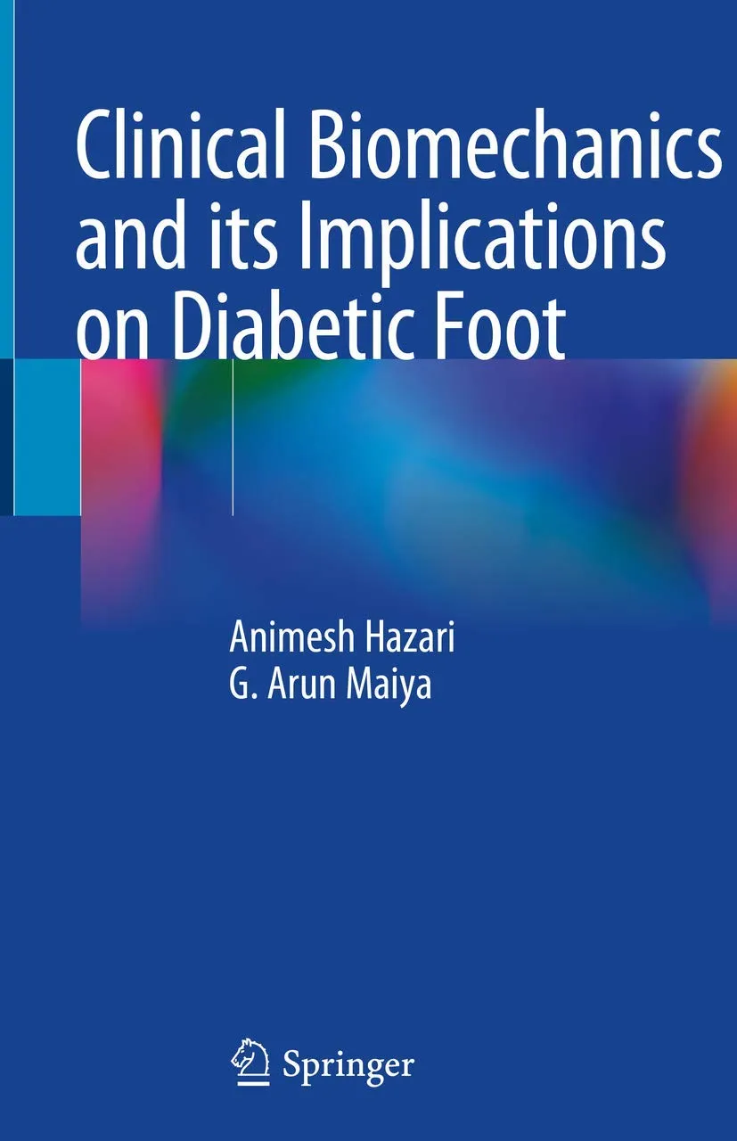 Clinical Biomechanics And Its Implications On Diabetic Foot | Hardcover