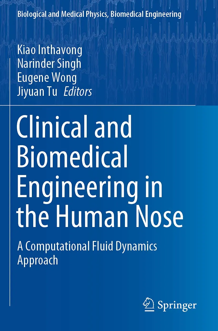 Clinical And Biomedical Engineering In The Human Nose A Computational Fluid Dynamics Approach | Paperback