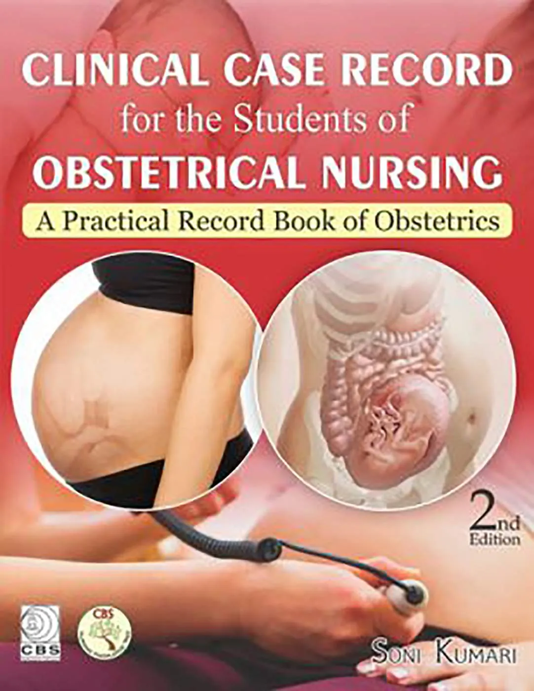 Clinical Case Record for the Students of Obstetrical Nursing | 2nd Edition | Paperback