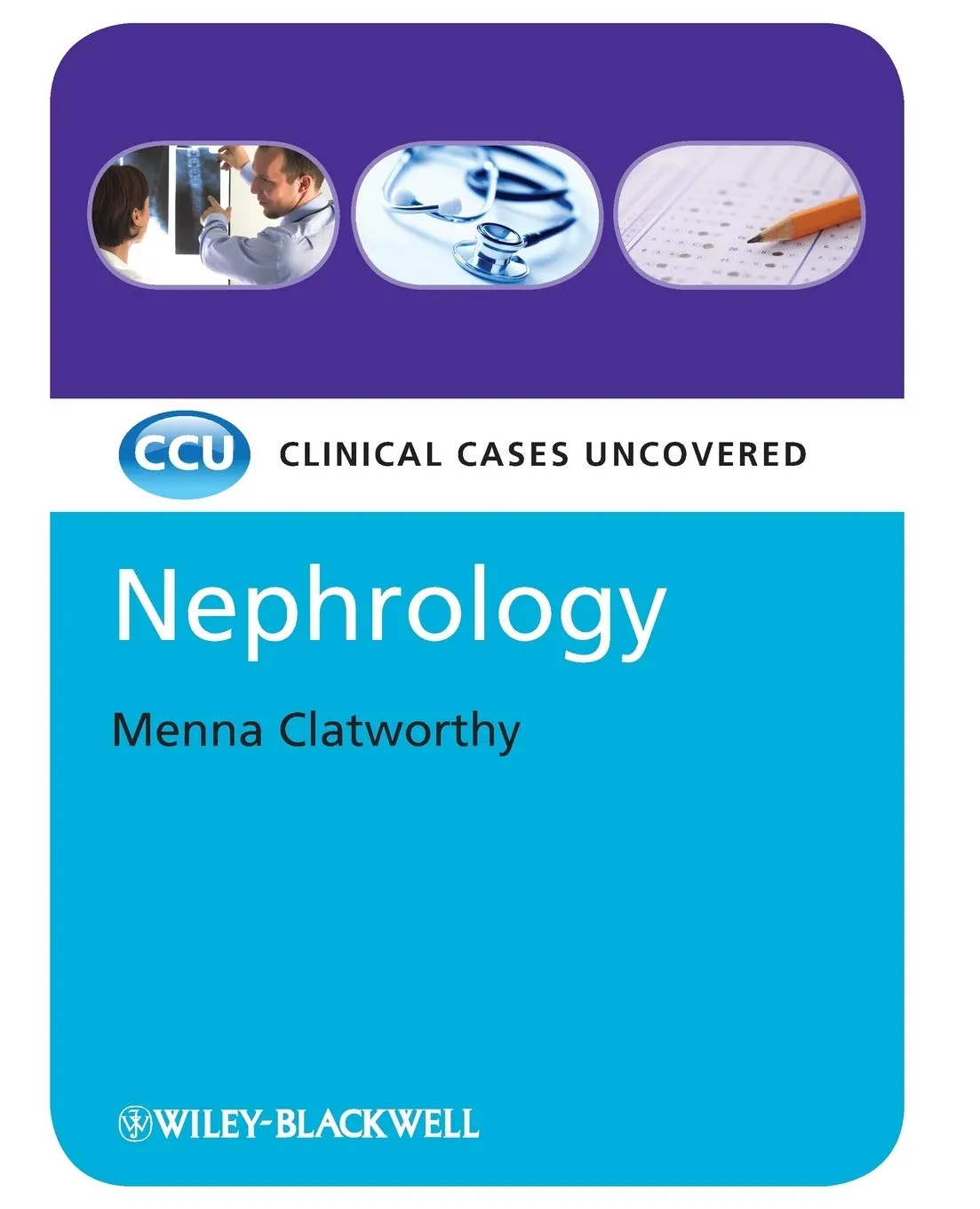 Clinical Case Uncovered Nephrology | Paperback