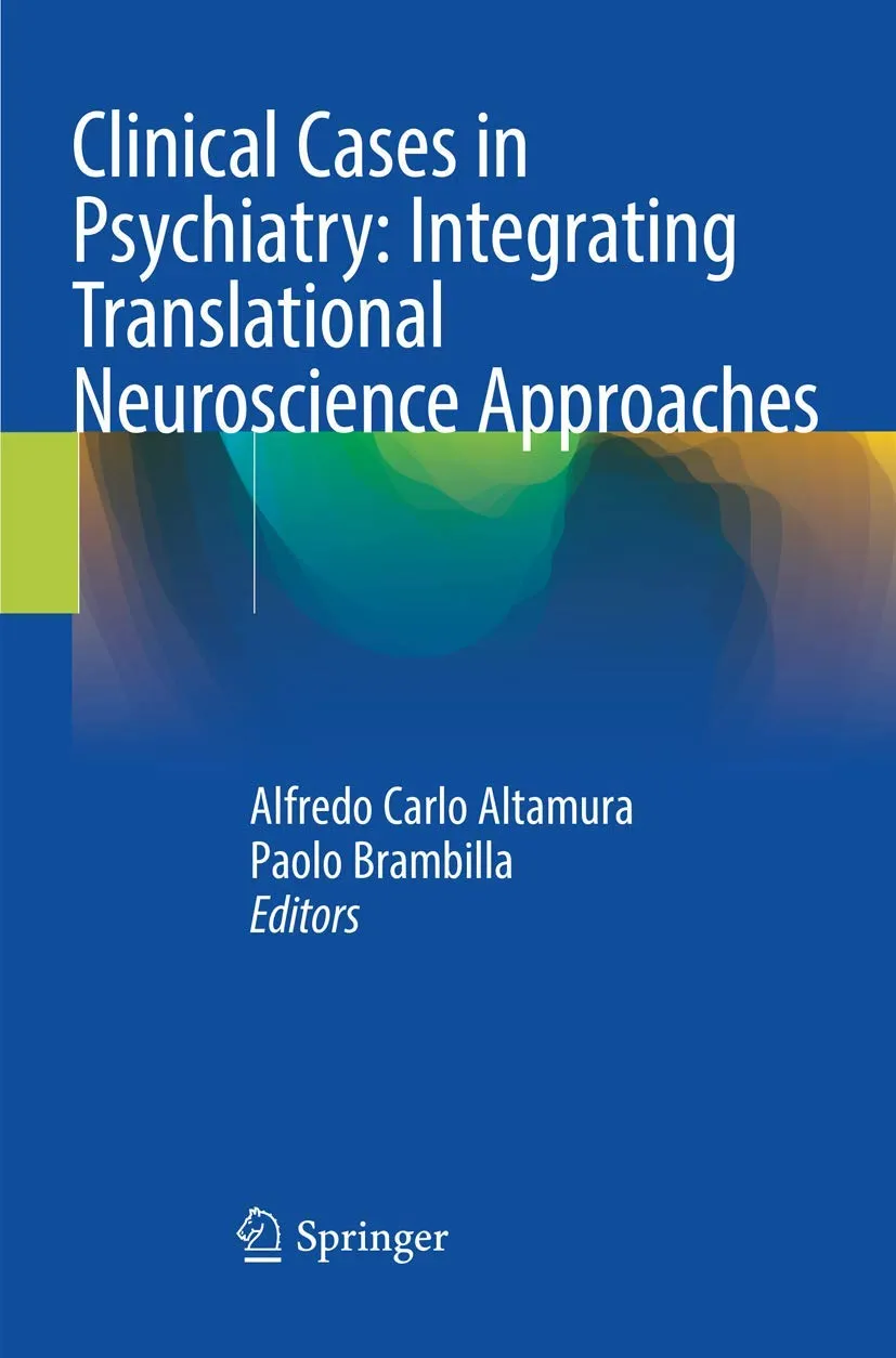 Clinical Cases in Psychiatry Integrating Translational Neuroscience Approaches | Paperback