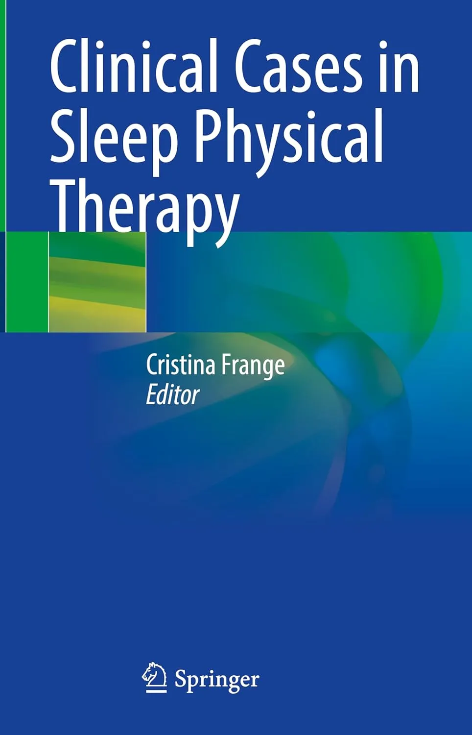 Clinical Cases In Sleep Physical Therapy | Hardcover