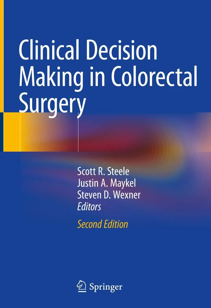 Clinical Decision Making In Colorectal Surgery 2nd Edition | Hardcover