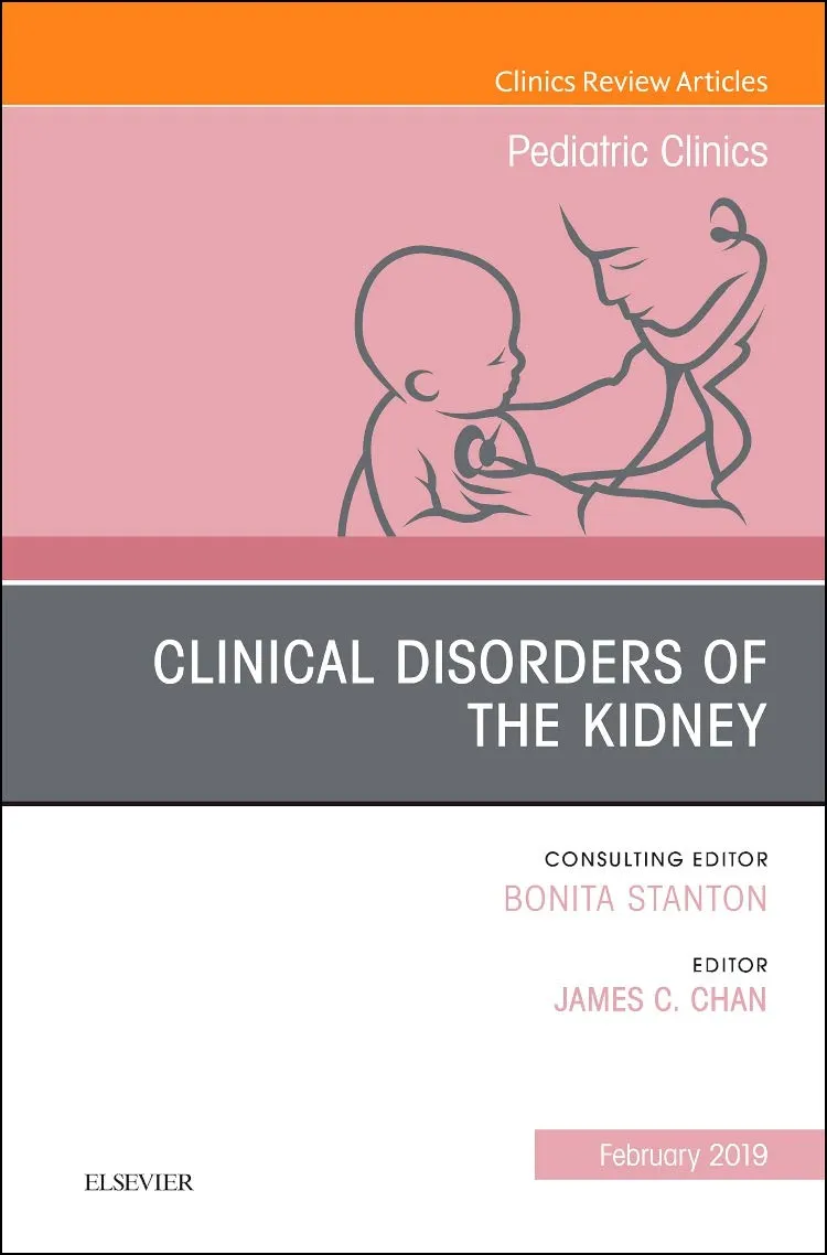 Clinical Disorders of The Kidney Pediatric Clinics | Hardcover
