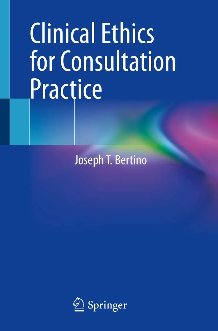 Clinical Ethics for Consultation Practice | Paperback