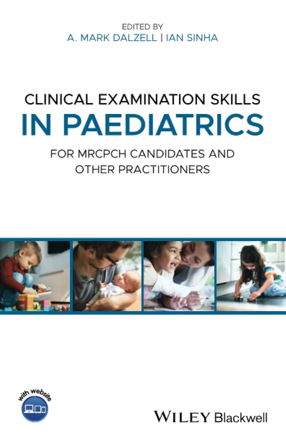 Clinical Examination Skills In Paediatrics For Mrcpch Candidates And Other Practitioners | Paperback