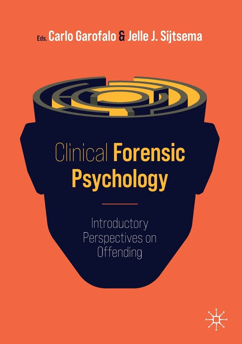 Clinical Forensic Psychology Introductory Perspectives On Offending | Paperback