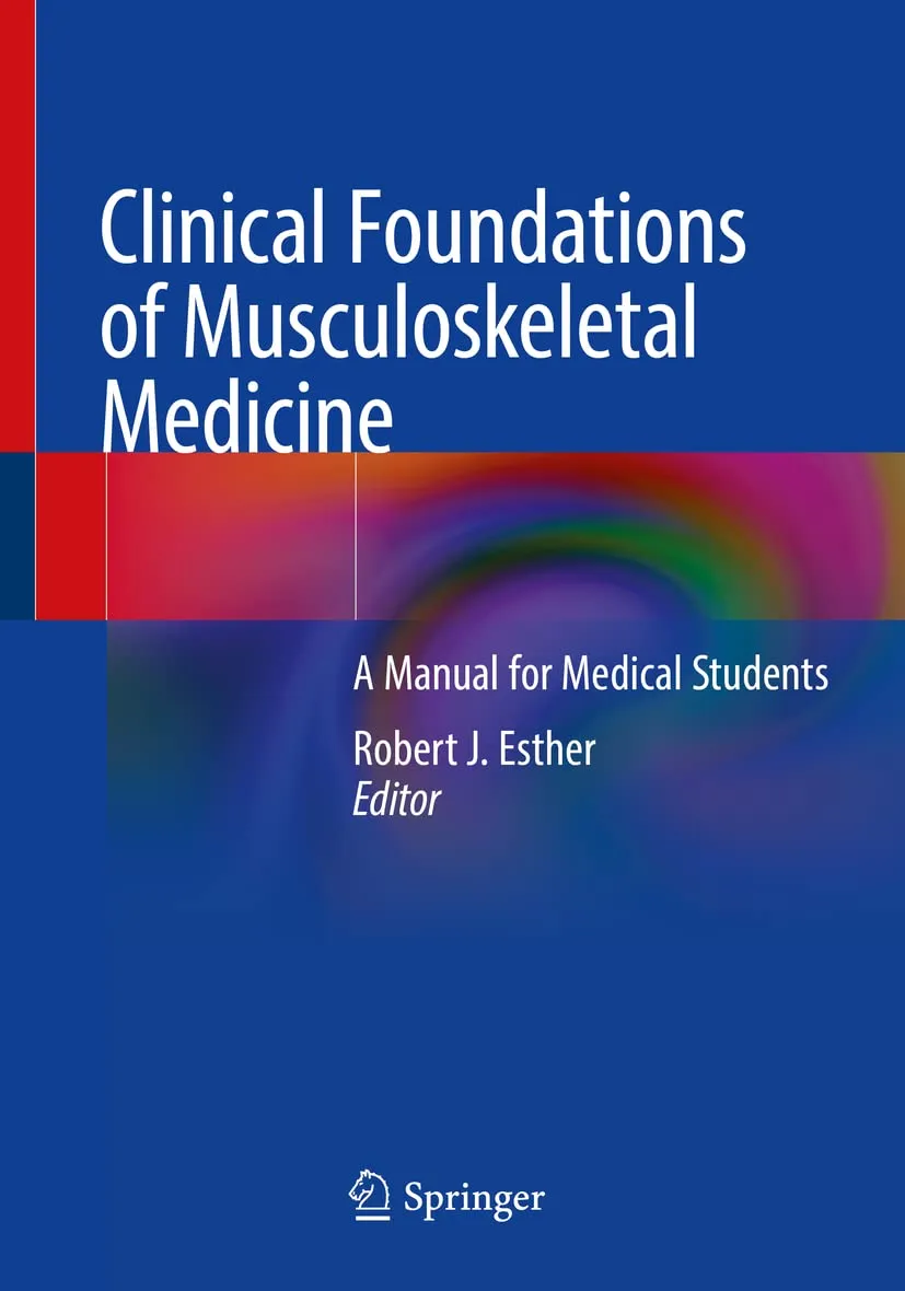 Clinical Foundations Of Musculoskeletal Medicine A Manual For Medical Students | Paperback
