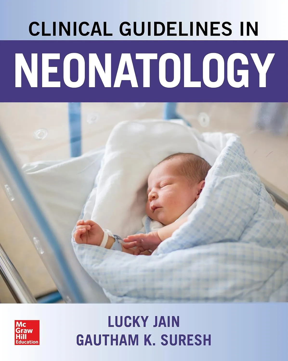 Clinical Guidelines In Neonatology | Paperback