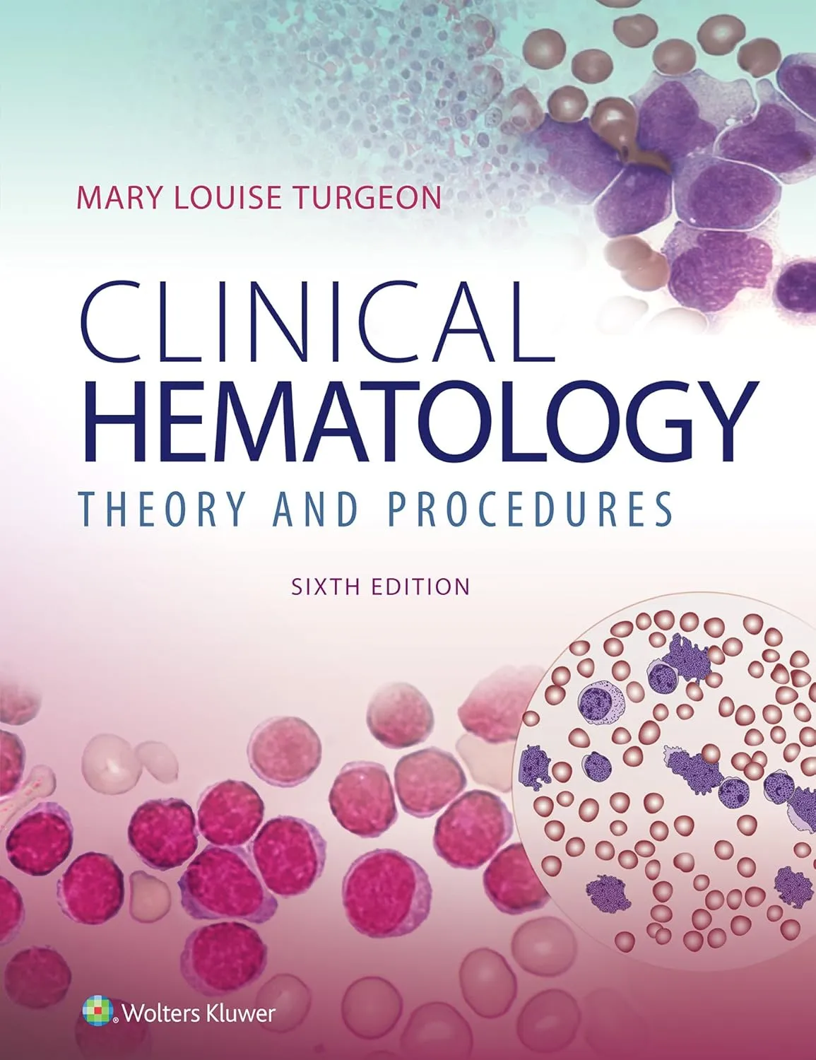 Clinical Hematology Theory and Procedures | 6th Edition | Hardcover