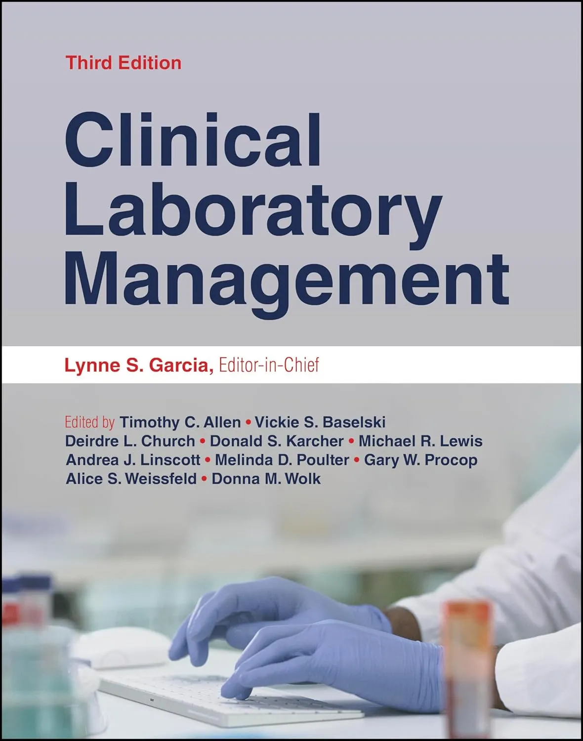 Clinical Laboratory Management Third Editiond | Hardcover