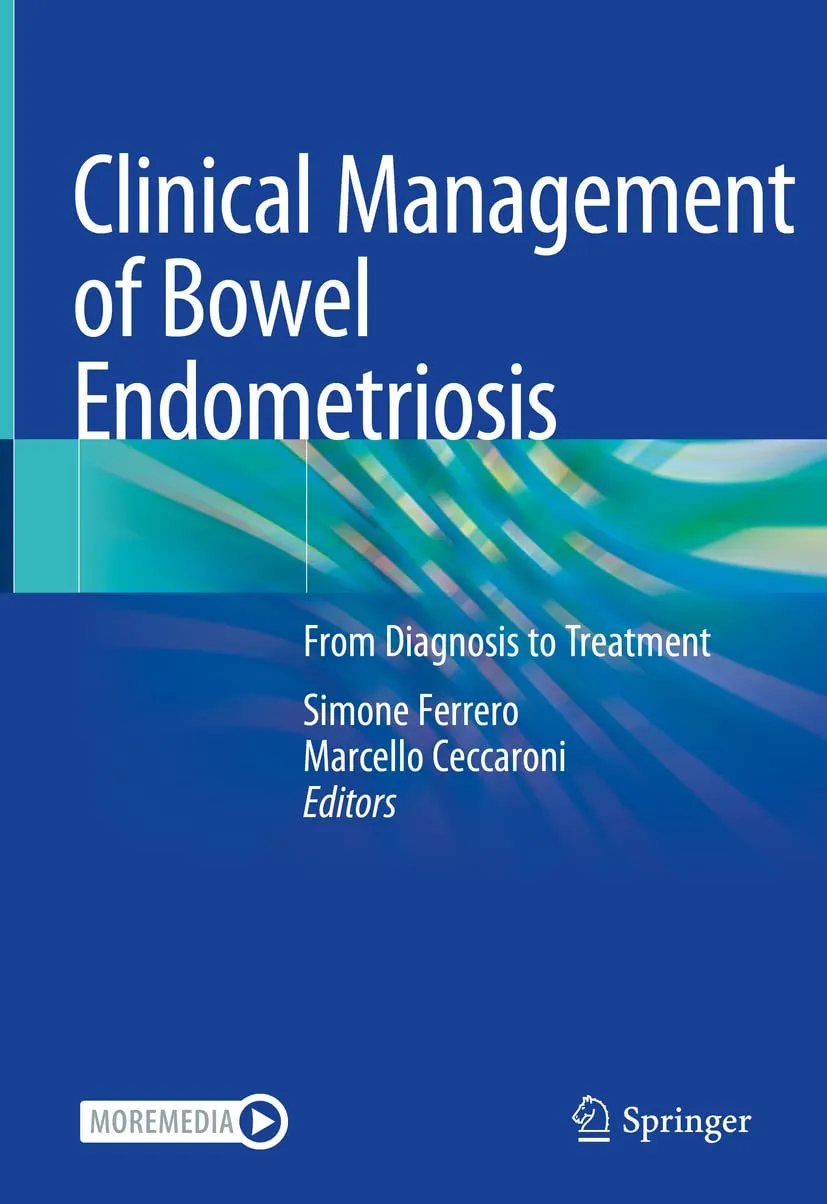 Clinical Management Of Bowel Endometriosis From Diagnosis To Treatment | Hardcover