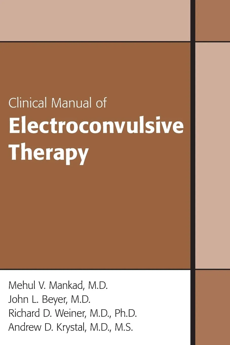 Clinical Manual of Electroconvulsive Therapy | Paperback