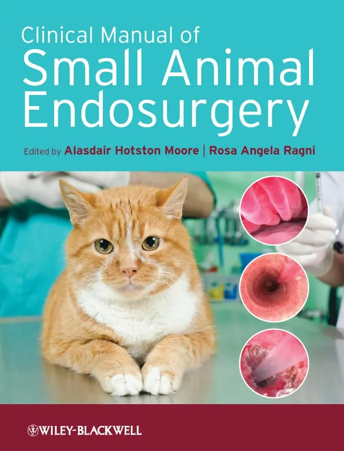 Clinical Manual of Small Animal Endosurgery | Hardcover