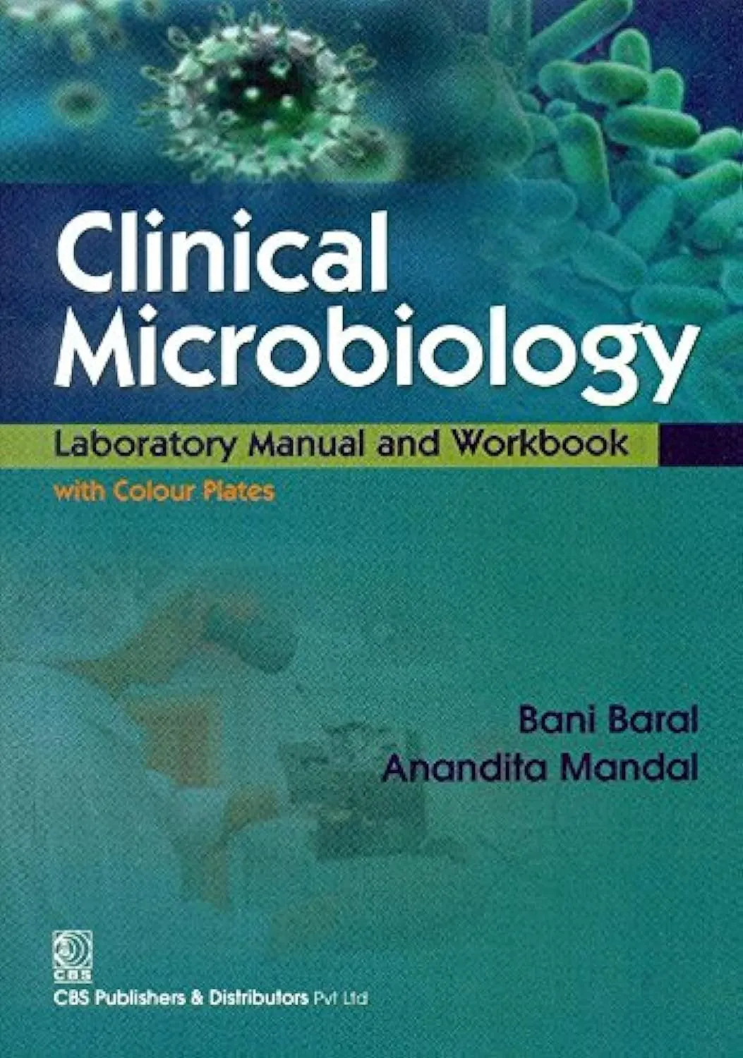 Clinical Microbiology Laboratory Manual and Workbook with Colour Plates | Paperback