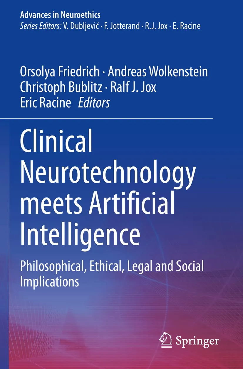 Clinical Neurotechnology Meets Artificial Intelligence Philosophical Ethical Legal And Social Implications | Paperback